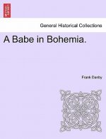 Babe in Bohemia.
