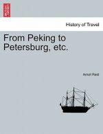 From Peking to Petersburg, Etc.