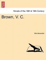 Brown, V. C.