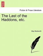 Last of the Haddons, Etc.