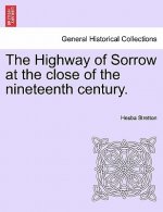 Highway of Sorrow at the Close of the Nineteenth Century.