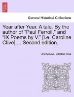 Year After Year. a Tale. by the Author of 