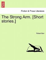 Strong Arm. [Short Stories.]