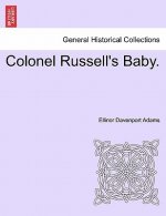 Colonel Russell's Baby.