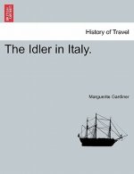 Idler in Italy.
