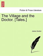 Village and the Doctor. [Tales.]