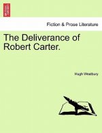 Deliverance of Robert Carter.