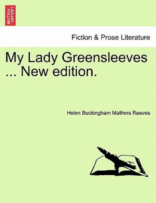My Lady Greensleeves ... New Edition.