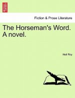 Horseman's Word. a Novel.