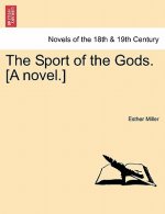 Sport of the Gods. [A Novel.]