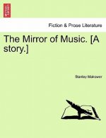 Mirror of Music. [A Story.]