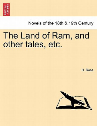Land of RAM, and Other Tales, Etc.