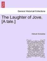 Laughter of Jove. [A Tale.]
