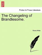Changeling of Brandlesome.