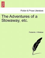 Adventures of a Stowaway, Etc.