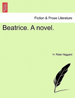 Beatrice. a Novel.