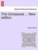 Unclassed ... New Edition.