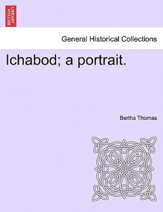 Ichabod; A Portrait.