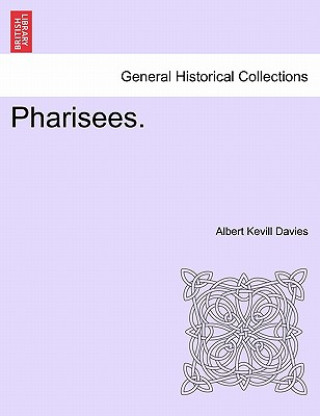 Pharisees.