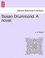 Susan Drummond. a Novel.