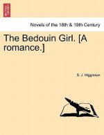 Bedouin Girl. [A Romance.]