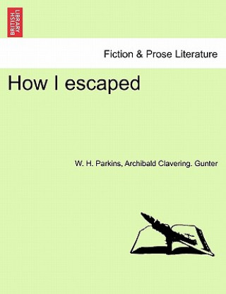 How I Escaped