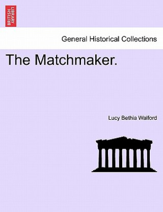 Matchmaker.