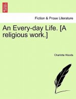 Every-Day Life. [a Religious Work.]