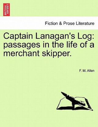 Captain Lanagan's Log