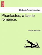 Phantastes; A Faerie Romance.