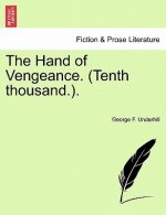 Hand of Vengeance. (Tenth Thousand.).