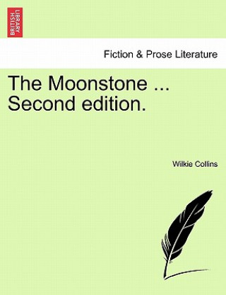 Moonstone ... Second Edition.