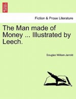 Man Made of Money ... Illustrated by Leech.