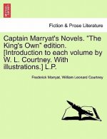 Captain Marryat's Novels. the King's Own Edition. [Introduction to Each Volume by W. L. Courtney. with Illustrations.] L.P.