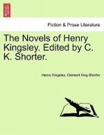 Novels of Henry Kingsley. Edited by C. K. Shorter.