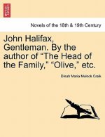 John Halifax, Gentleman. by the Author of 