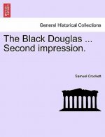 Black Douglas ... Second impression.