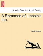 Romance of Lincoln's Inn.