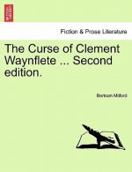 Curse of Clement Waynflete ... Second Edition.