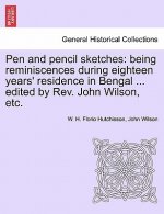 Pen and Pencil Sketches
