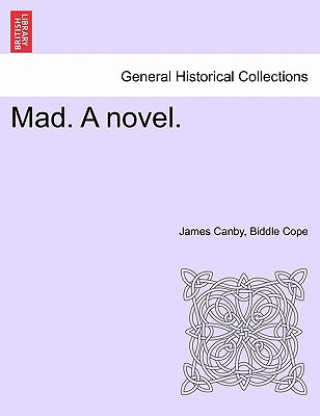 Mad. a Novel.