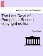 Last Days of Pompeii ... Second Copyright Edition.