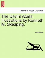 Devil's Acres. Illustrations by Kenneth M. Skeaping.