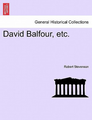 David Balfour, Etc.