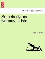 Somebody and Nobody