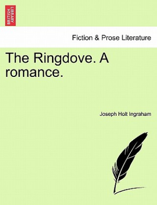 Ringdove. a Romance.