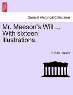 Mr. Meeson's Will ... with Sixteen Illustrations.