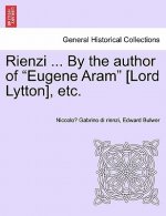 Rienzi ... by the Author of 