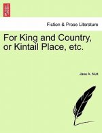 For King and Country, or Kintail Place, Etc.