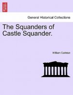 Squanders of Castle Squander.